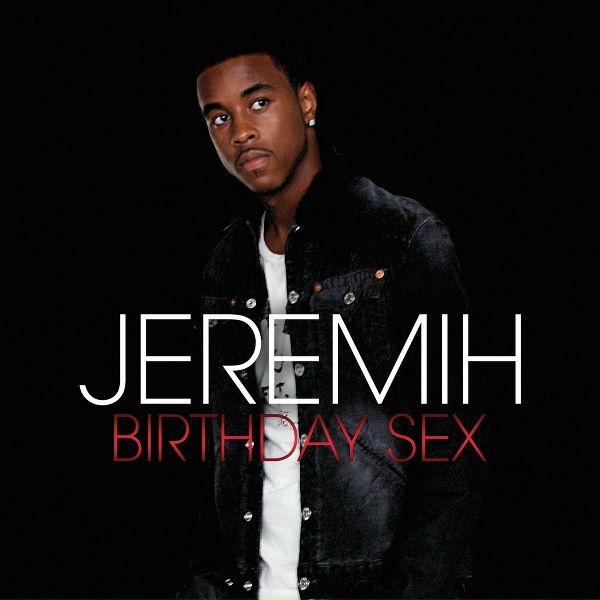 Jeremih - Birthday Sex