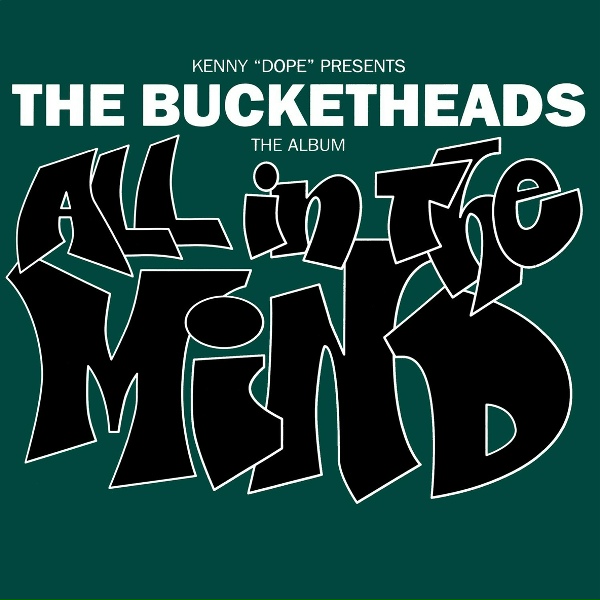 The Bucketheads - You're A Runaway
