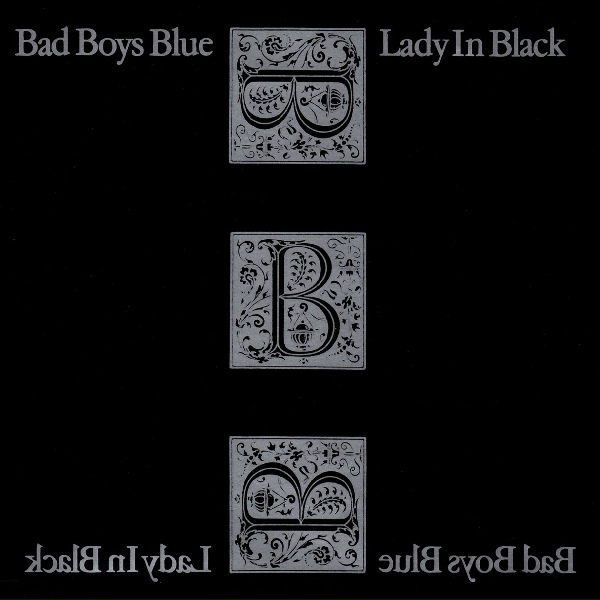 Bad Boys Blue - Lady In Black