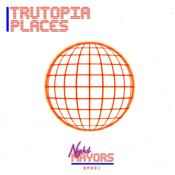 Trutopia - Places