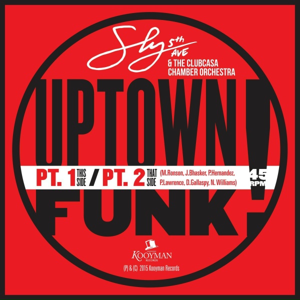Sly5thAve, The ClubCasa Chamber Orchestra - Uptown Funk