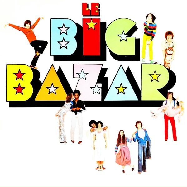 BIG BAZAR - Plus Fous Que Nous