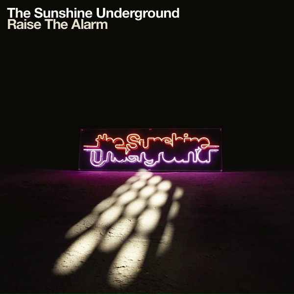 The Sunshine Underground - Put You In Your Place