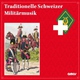 Rekrutenspiele Schweizer Militärmusik & Hptm Werner Horber