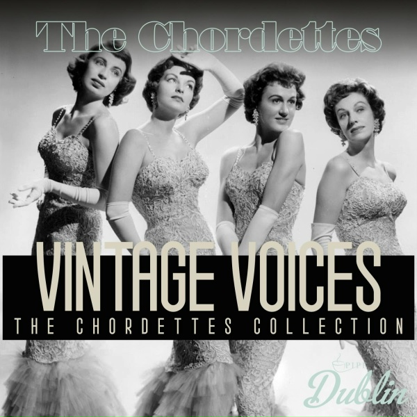 The Chordettes - Love Never Changes