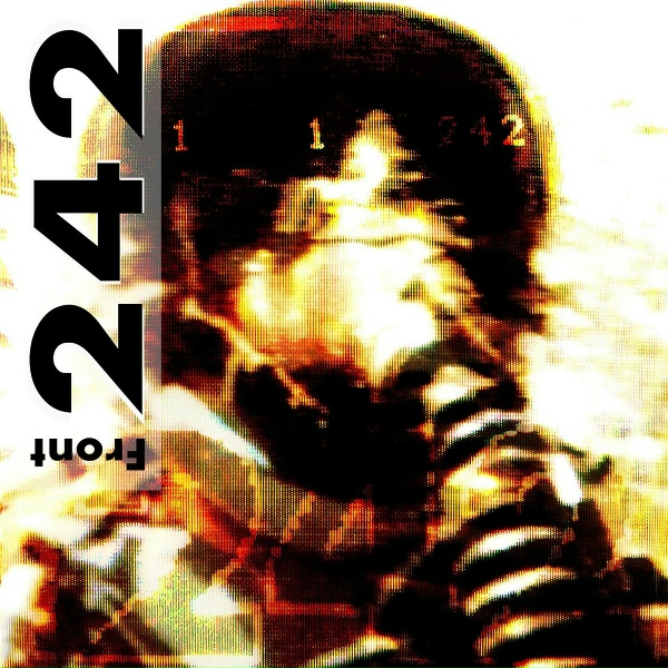 Front 242 - Welcome to Paradise