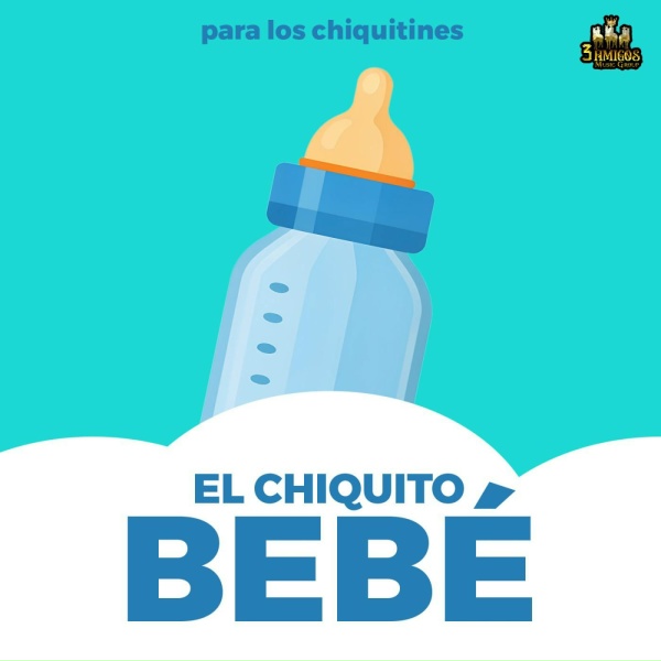 El Chiquito Bebe - Llarie
