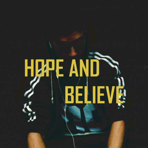SAGI - HOPE AND BELIEVE