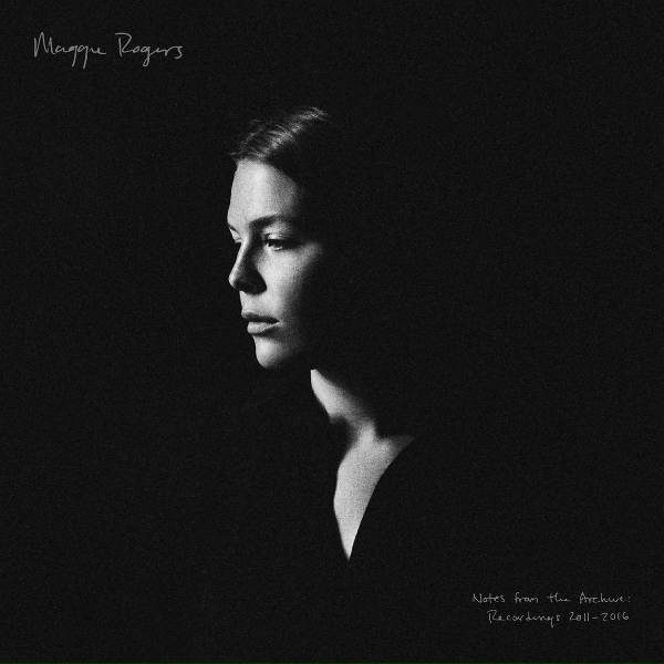 Maggie Rogers - Intro &ndash; Notes from the Archive: Recordings 2011-2016