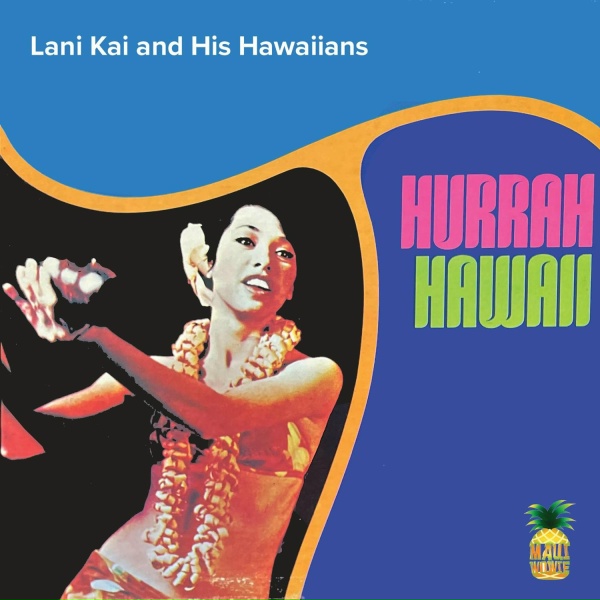Lani Kai and His Hawaiians - Hawaiian Guitars
