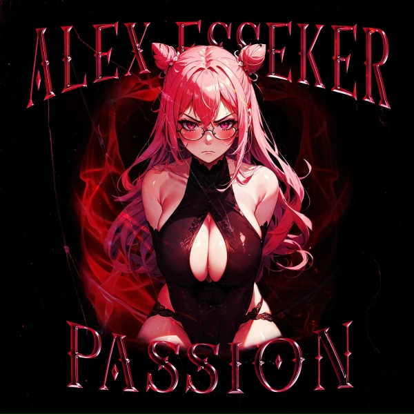 Alex Esseker - Passion