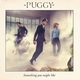 Puggy - How I Needed You