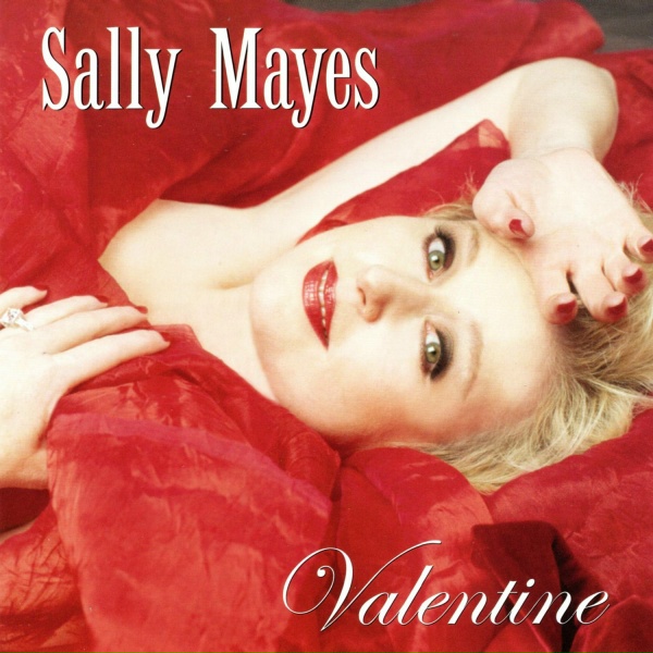 Sally Mayes - In the Name of Love