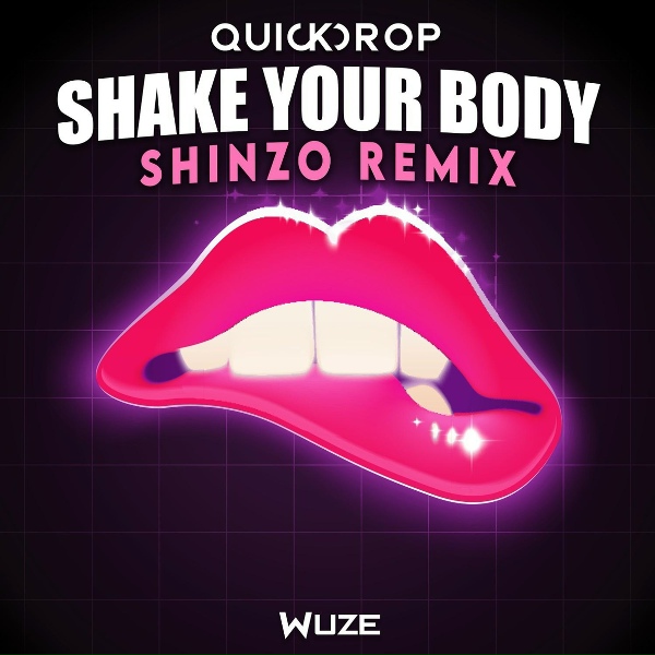 Quickdrop - Shake Your Body