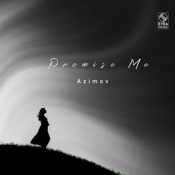 Azimov - Promise Me