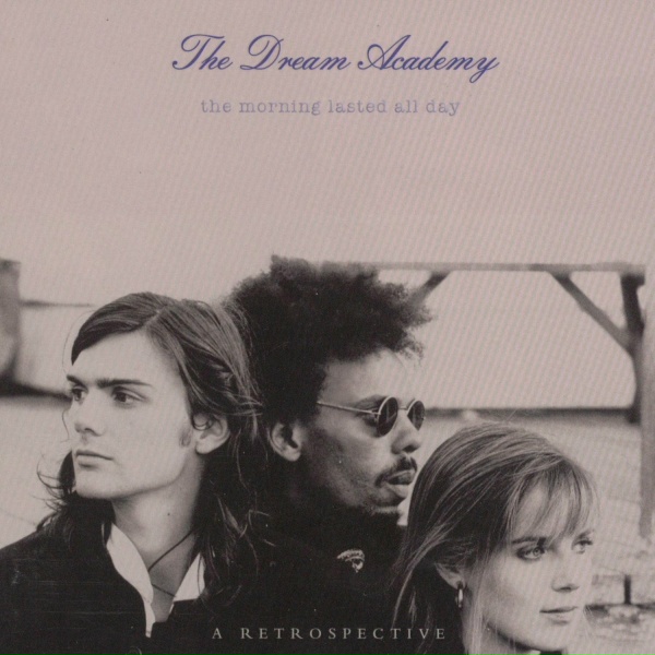 The Dream Academy - Here