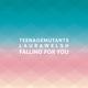 Teenage Mutants - Falling for You (Radio Edit) (Radio Edit)