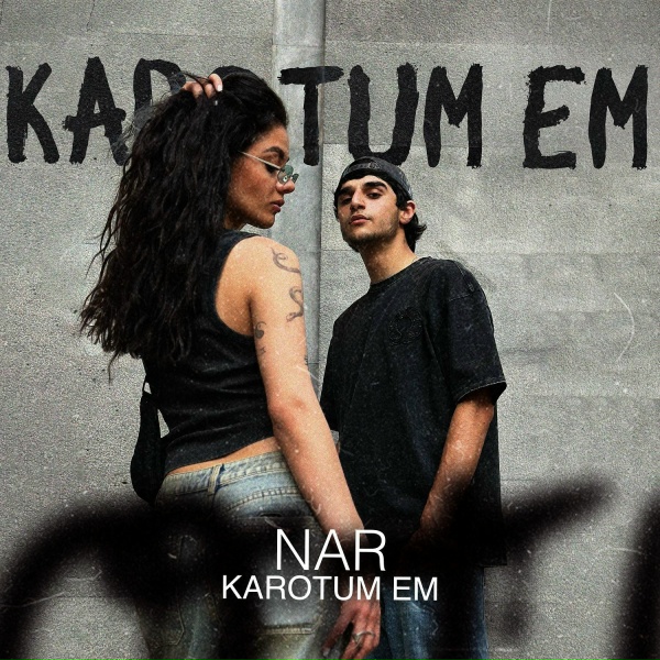 Nar - Karotum Em