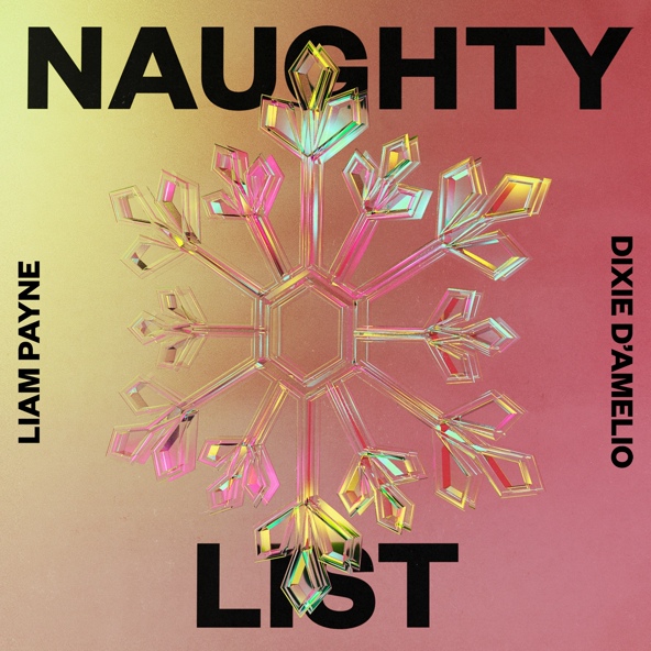 Liam Payne, Dixie D&rsquo;Amelio - Naughty List