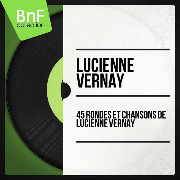 Lucienne Vernay, Les Quatre Barbus - Mon p&egrave;re m'a donn&eacute; un &eacute;tang