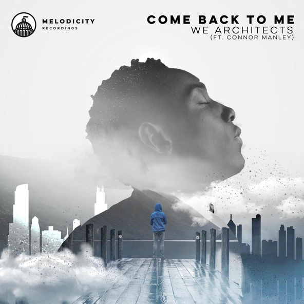 We Architects feat. Connor Manley - Come Back To Me