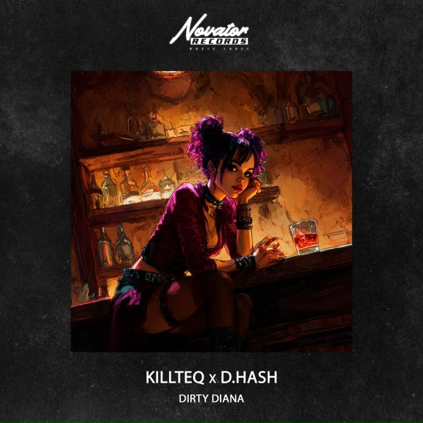 KILLTEQ, D.HASH - Dirty Diana