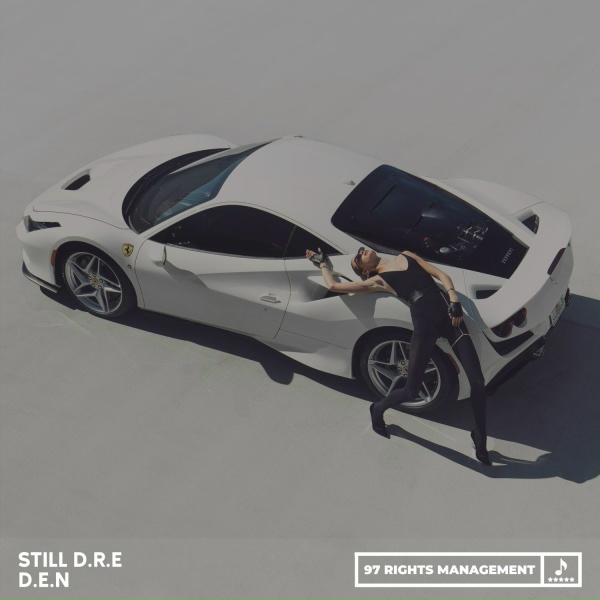 D.E.N - Still D.R.E
