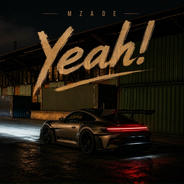 Mzade - Yeah!