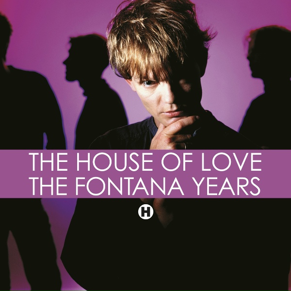 The House Of Love - Let's Talk About You