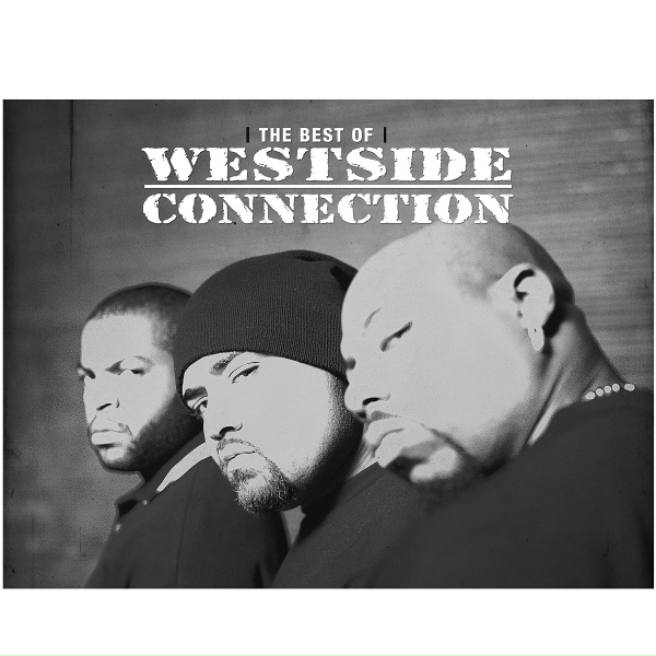 Westside Connection - Westward Ho