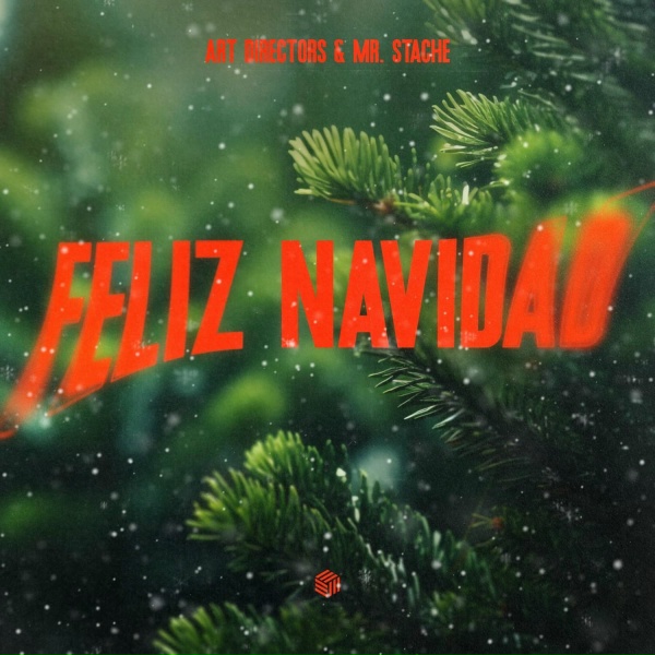 Art Directors, Mr. Stache - Feliz Navidad