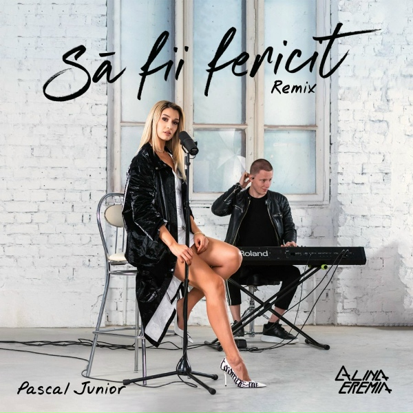 Alina Eremia, Pascal Junior - Să Fii Fericit
