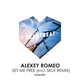 Alexey Romeo - Set Me Free (SKLV Remix) (SKLV Remix)