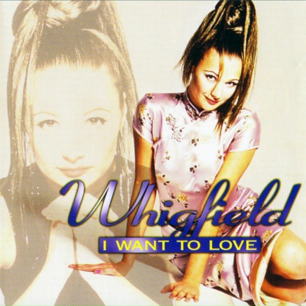 Whigfield - I Want To Love