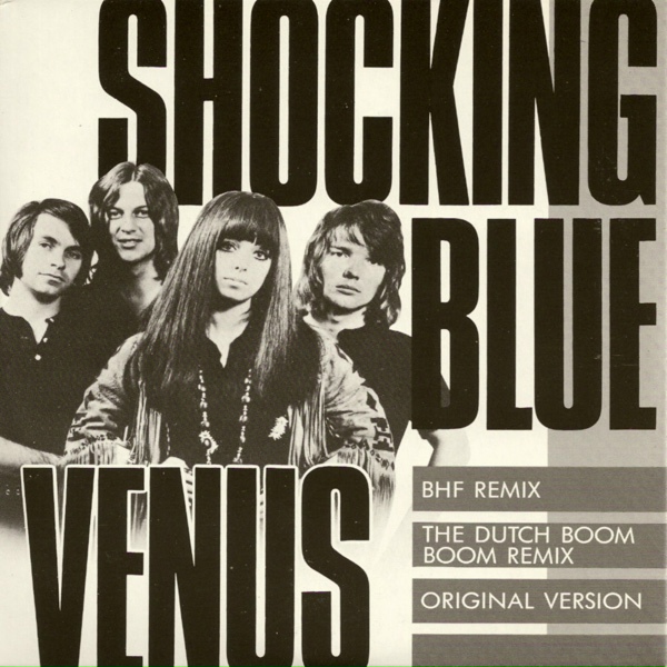 Shocking Blue - Venus - B.H.F. Remix