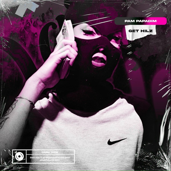 Get Hilz, Dark Side - Pam Papadim