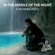 Tom Principato - In the Middle of the Night