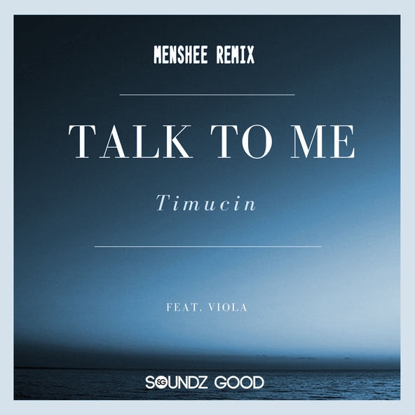 Timucin feat. Viola - Talk To Me