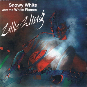 Snowy White, The White Flames - Little Wing
