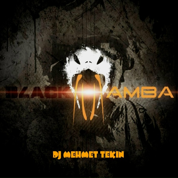 Dj Mehmet Tekin - Black Mamba