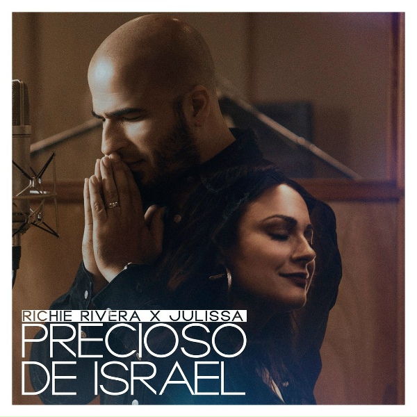 Richie Rivera, Julissa - Precioso de Israel