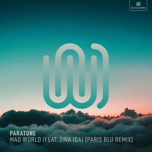 Paratone feat. Zina Ida - Mad World