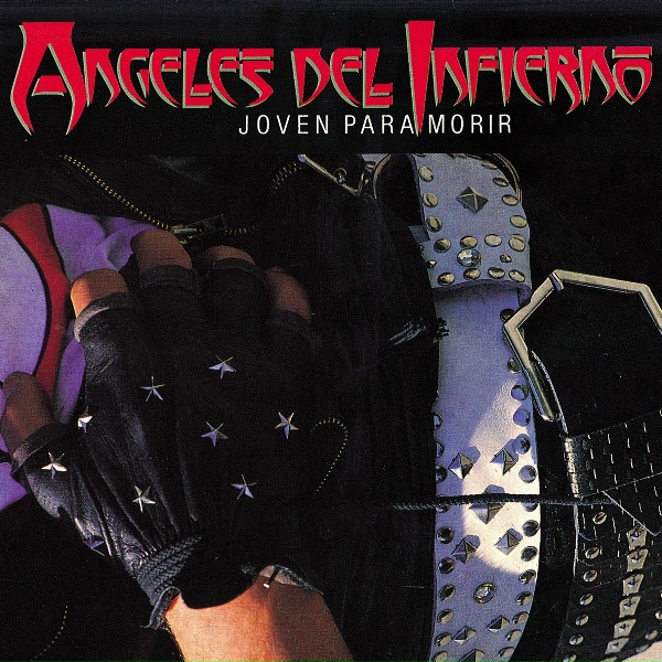 Angeles del Infierno - Joven Para Morir