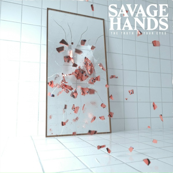 Savage Hands - Break the Ice