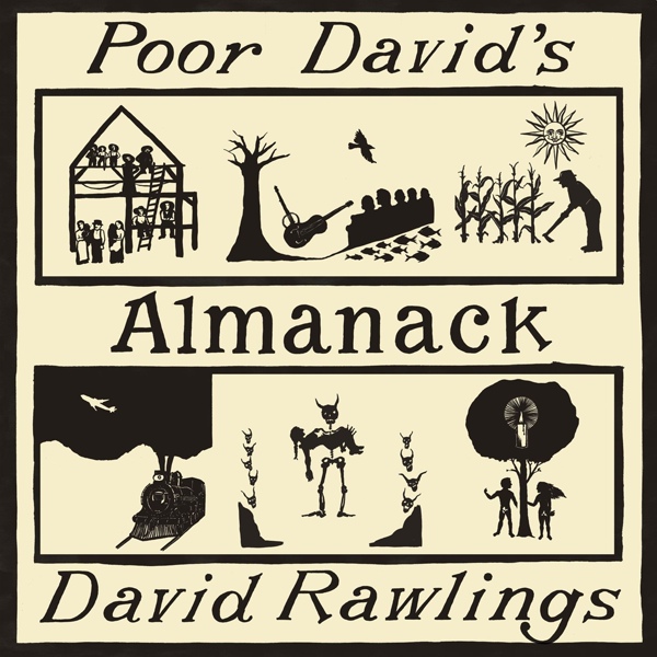 David Rawlings - Money Is The Meat In The Coconut