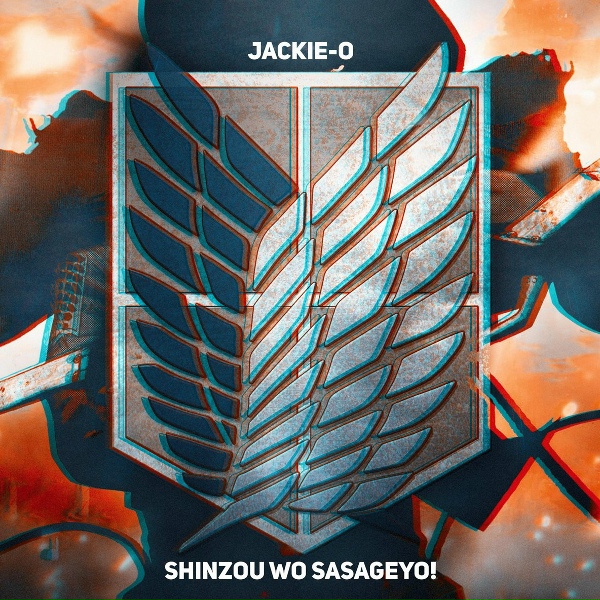 Jackie-O - Shinzou wo Sasageyo!