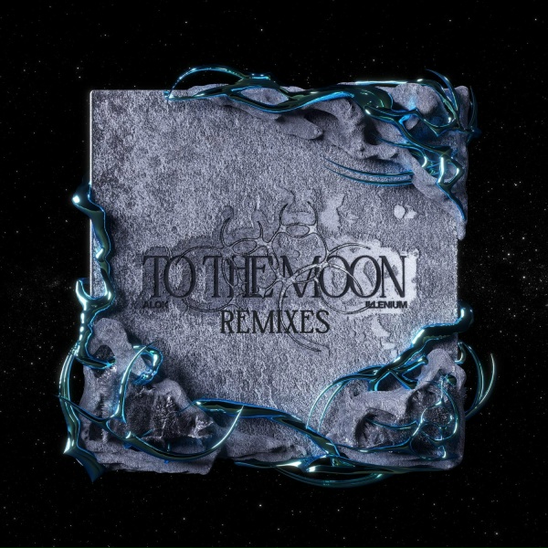 Alok, ILLENIUM - To The Moon (Doriann Remix)