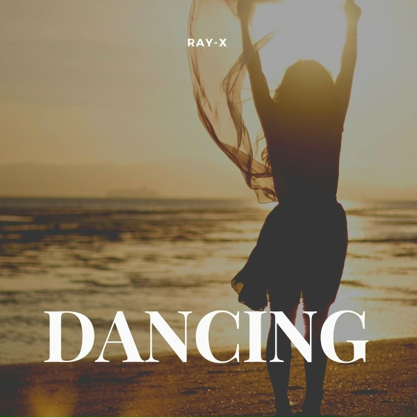 Ray-X - Dancing