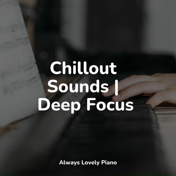 Concentrate with Classical Piano, Bedtime Baby, Calm shores - Drifting into Ethereal Space