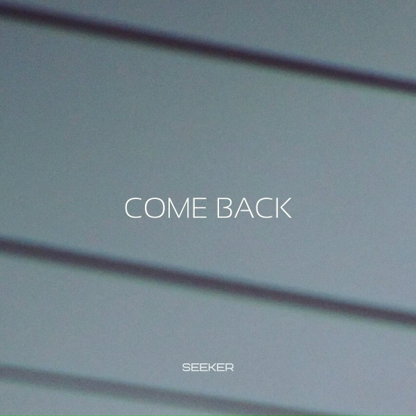 Seeker - Come Back